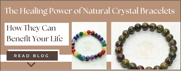 Healing Power of Natural Crystal Bracelets